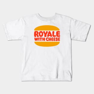 Royale with Cheese Kids T-Shirt